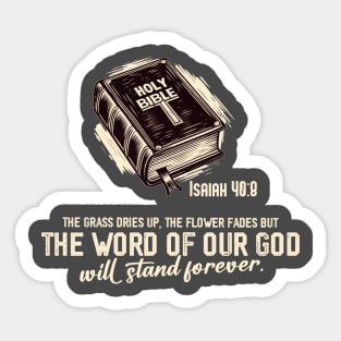 Print Design Christian Isaiah 40:8 the holy bible, the word of God Sticker